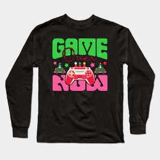 Game over now Long Sleeve T-Shirt